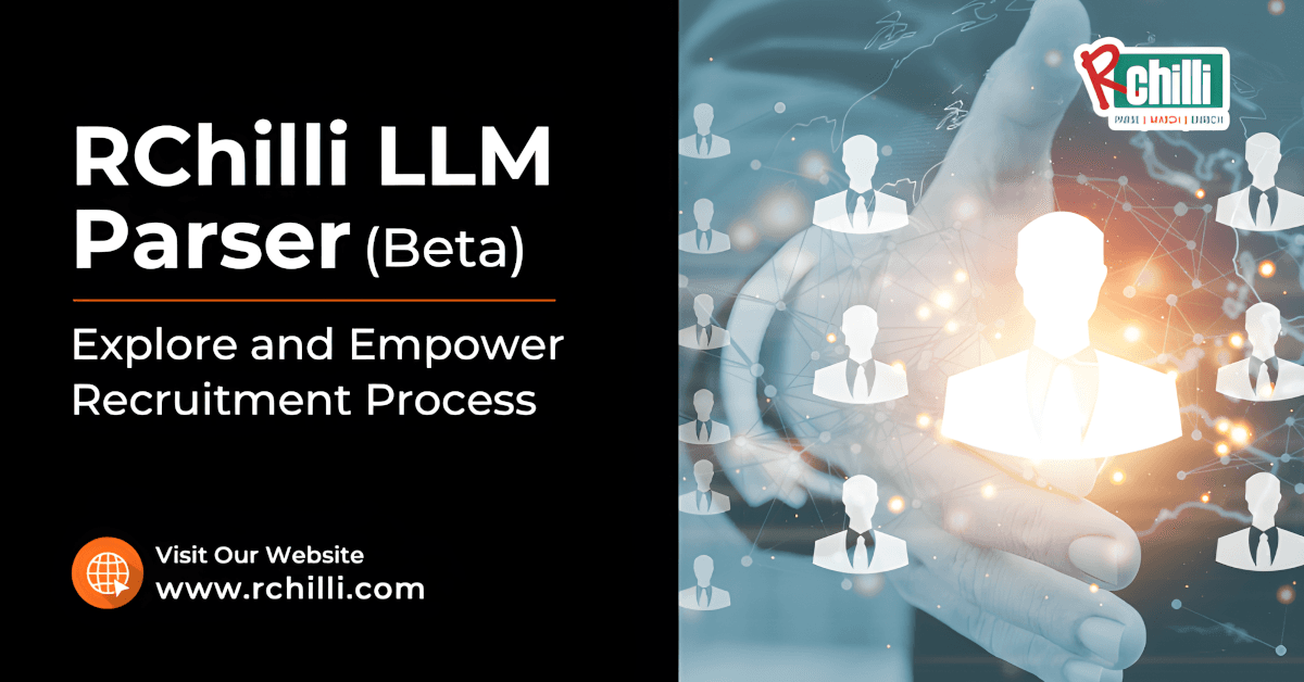 RChilli Launches LLM Parser (Beta), Revolutionizing Resume Parsing with ChatGPT Integration