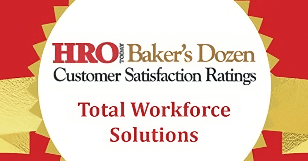HRO Today Launches Total Workforce Solutions Baker's Dozen Customer Satisfaction Ratings