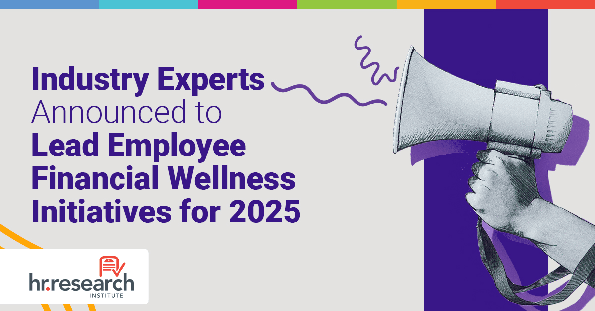 HR.com Forms Advisory Board for 2025 Employee Financial Wellness Research Initiative