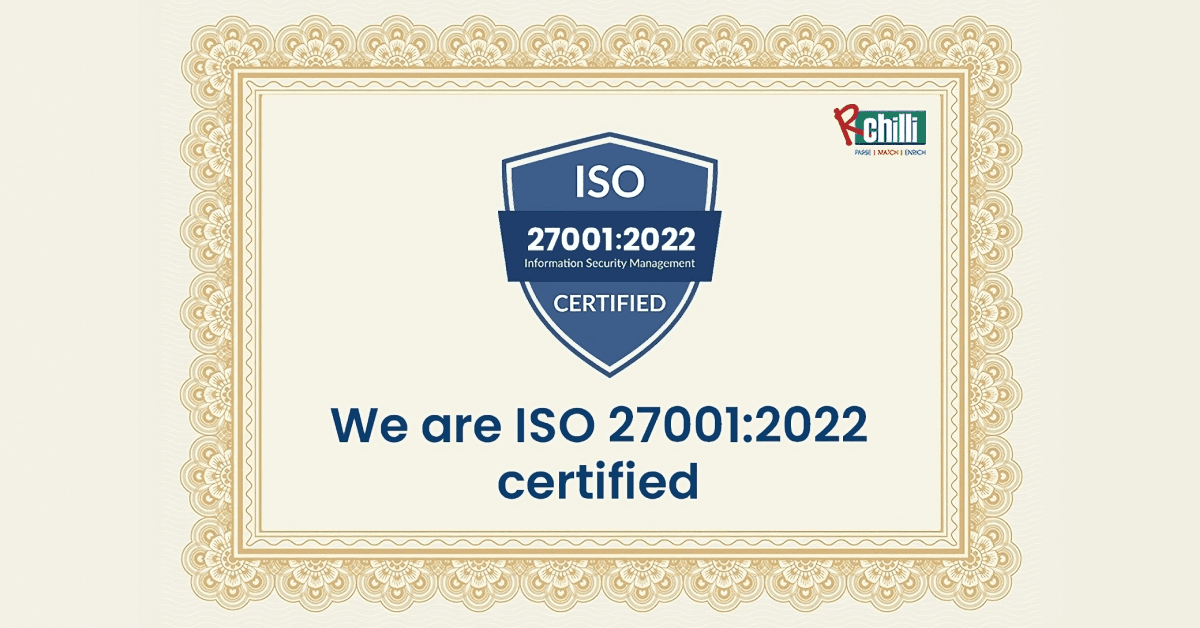 RChilli Achieves ISO 27001:2022 Certification for Enhanced Information Security