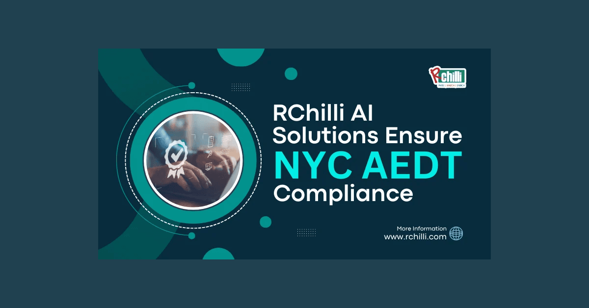 RChilli Achieves Compliance with New York City's AEDT Law for AI Recruitment Tools