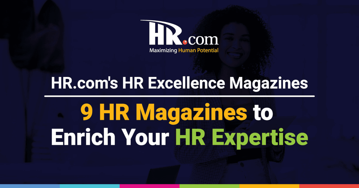 HR.com Consolidates Publications into Nine Themed Magazines to Enhance Professional Content