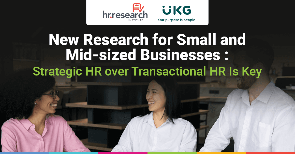 New Research Reveals Critical HR Challenges Facing Small and Mid-Sized Businesses