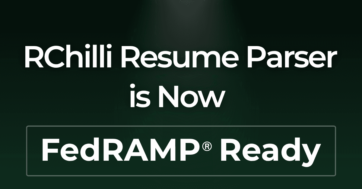 RChilli Resume Parser Achieves FedRAMP Ready Status for Federal Government Use