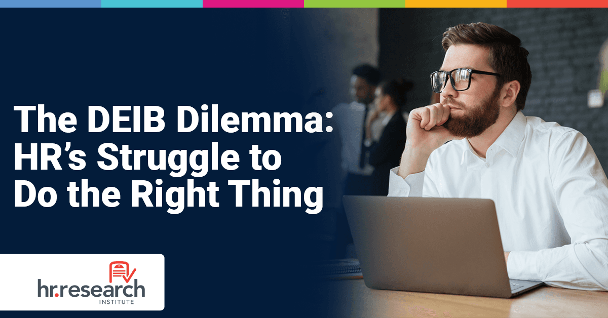 HR Professionals Navigate Complex DEIB Landscape Amid Political and Legal Pressures