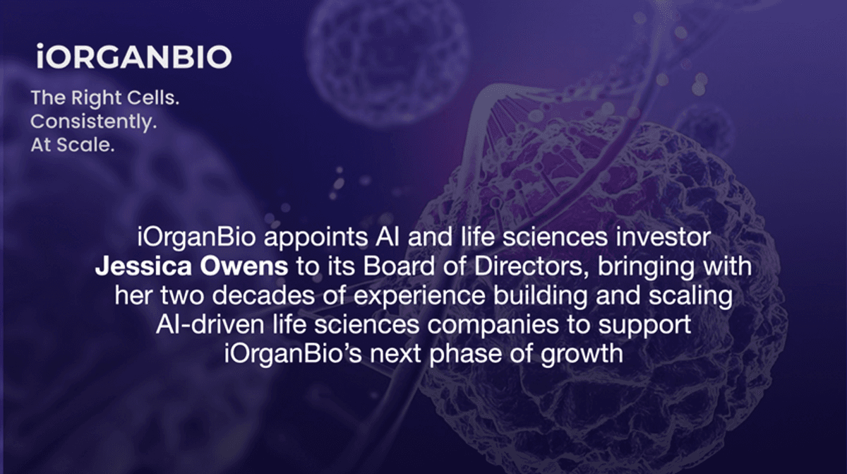 iOrganBio Appoints Jessica Owens to Board of Directors to Accelerate AI-Driven Cell Manufacturing