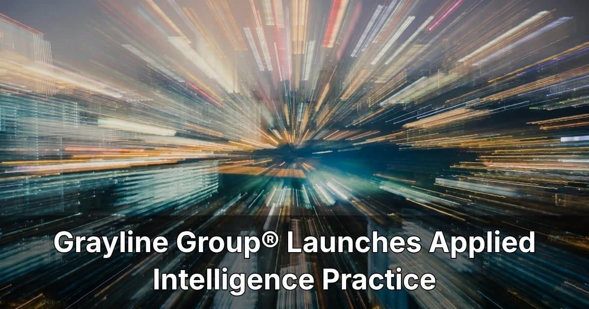 Grayline Group Launches Applied Intelligence Practice to Bridge AI Execution Gap