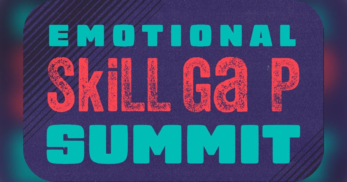 Emotional Skill Gap Summit to Address Critical Human Skills in the Age of AI