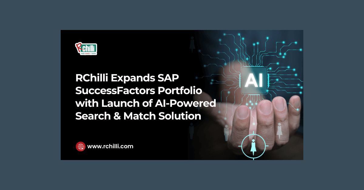 RChilli Enhances SAP SuccessFactors with AI-Powered Search & Match Capabilities