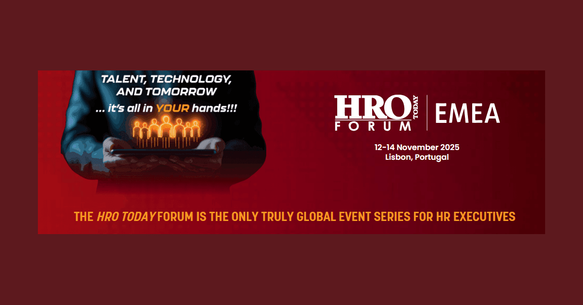 HRO Today Launches 2025 EMEA Forum in Portugal to Address Evolving Workforce Challenges