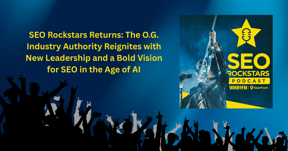 SEO Rockstars Podcast Relaunches to Guide Industry Through AI Transformation