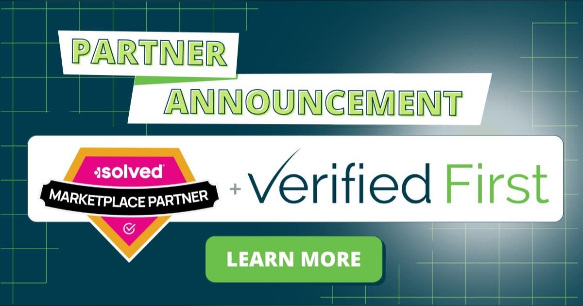 Verified First Partners with isolved to Streamline Background Screening and Compliance Workflows
