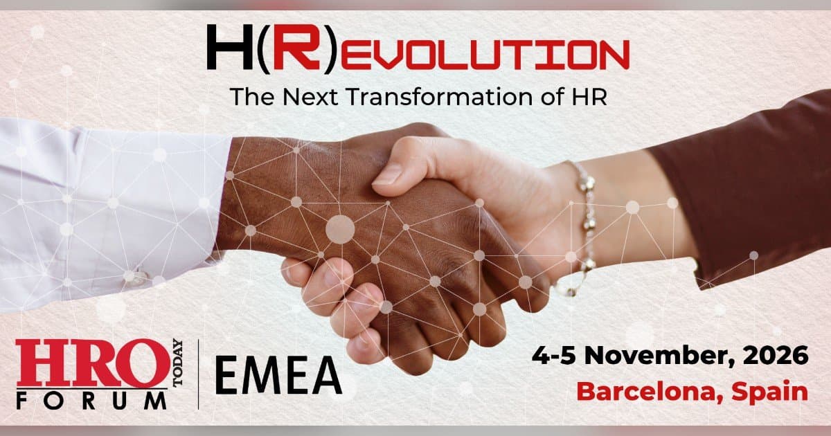 HRO Today Forum EMEA 2026 to Explore HR Evolution in Barcelona